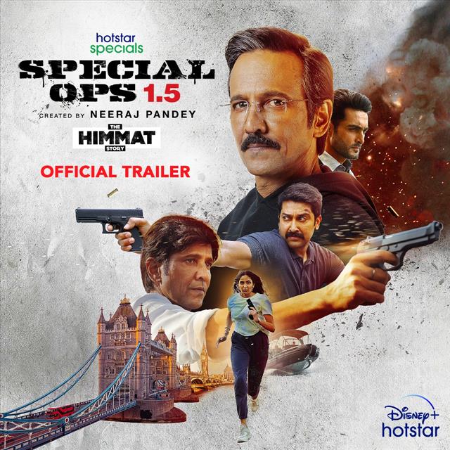 Special Ops 1.5: The Himmat Story is the first of its kind prequel narrative that shares how Himmat Singh became the fierce agent of Indian Intelligence