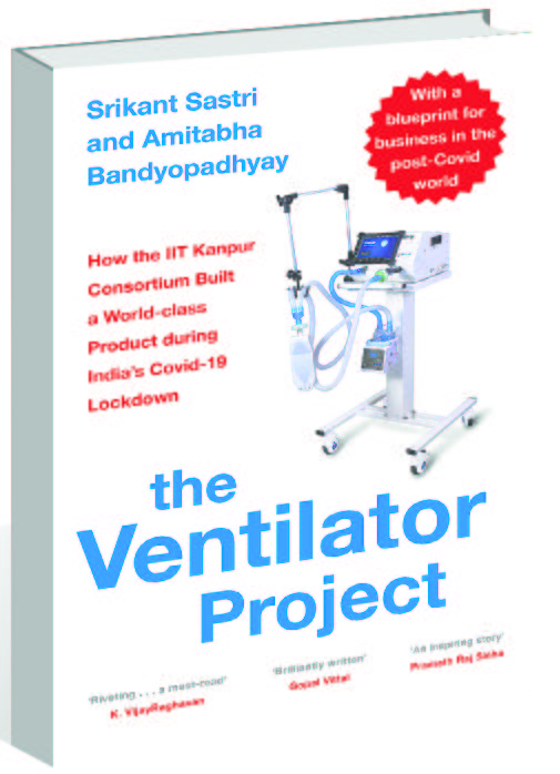 The Ventilator Project: Indigenous, low-cost ventilator in 90 days, how it was achieved