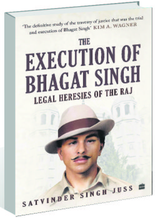 Satvinder Singh Juss on the farcical trial of Bhagat Singh
