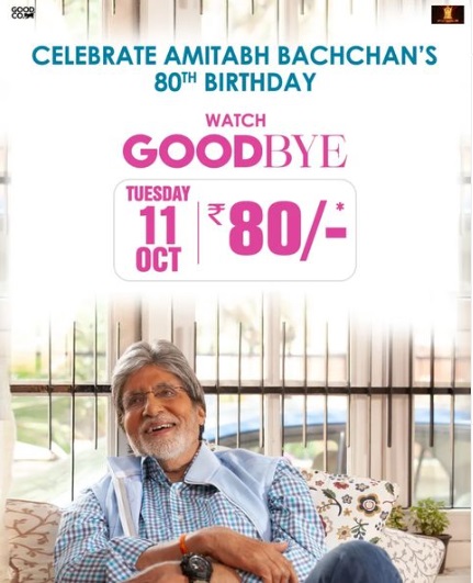 To celebrate Big B's 80th birthday, 'Goodbye' tickets priced at Rs 80
