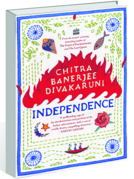 Chitra Banerjee Divakaruni’s ‘Independence’: The price of freedom