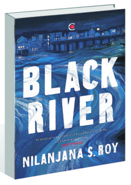 ‘Black River’ by Nilanjana S Roy is a rural noir about grief, friendship and justice