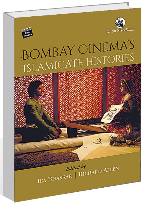 ‘Bombay Cinema's Islamicate Histories’: Our transcultural cinema