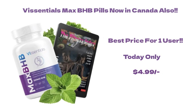 'Vissentials Max BHB' Reviews [Canada Facts] or Price!! 1 User $4.99/- Only?