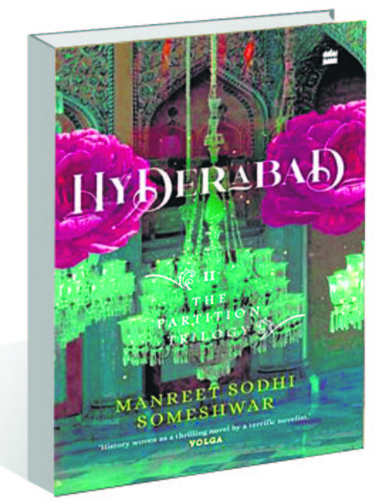 Hyderabad by Manreet Sodhi Someshwar: Partition tale, carved & crafted from history