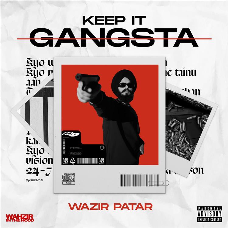 Wazir Patar, who produced Sidhu Moosewala’s ‘The Last Ride’, releases EP ‘Keep It Gangsta’