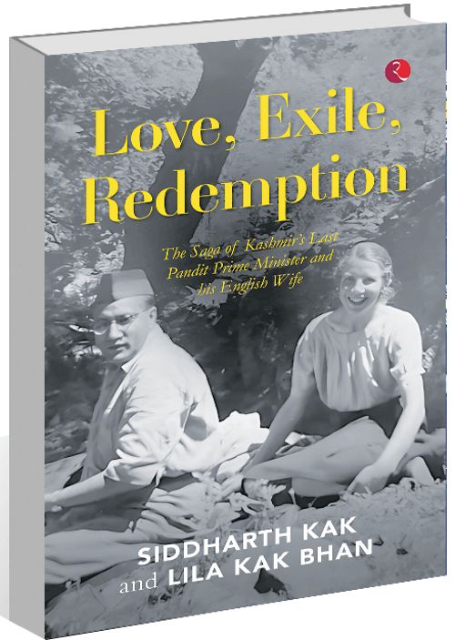 Love, Exile, Redemption by Siddharth Kak & Lila Kak Bhan: Family remembers tryst with history