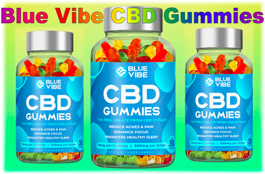 Blue Vibe CBD Gummies DOCTOR EXPOSES (URGENT Warning!) Does It Work? What They Won’t Tell You!