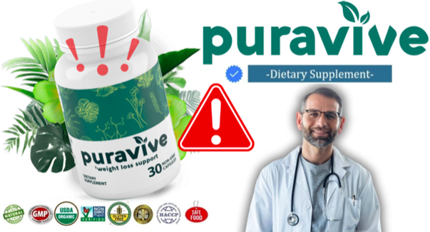 PuraVive Review (CUSTOMERS COMPLAINTS!) Cheap Scam or Medically Approved Weight Loss Supplement? (Ingredients & Side Effects Report)