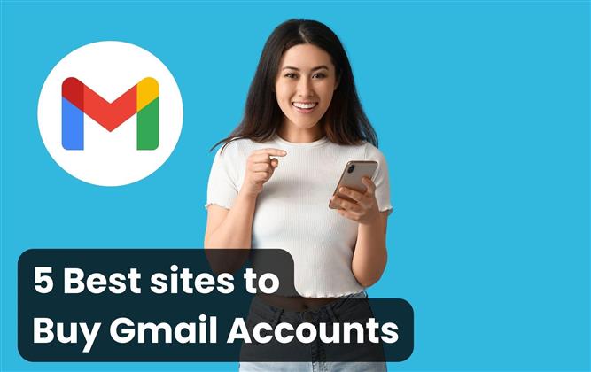5 Best sites to Buy Gmail Accounts in Bulk (PVA & Old)