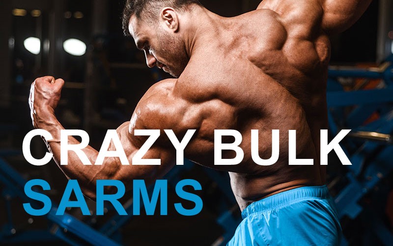 Crazy Bulk SARMs [2023 update]: 6 Best Sarms for Bodybuilding and Cutting Lean Muscles