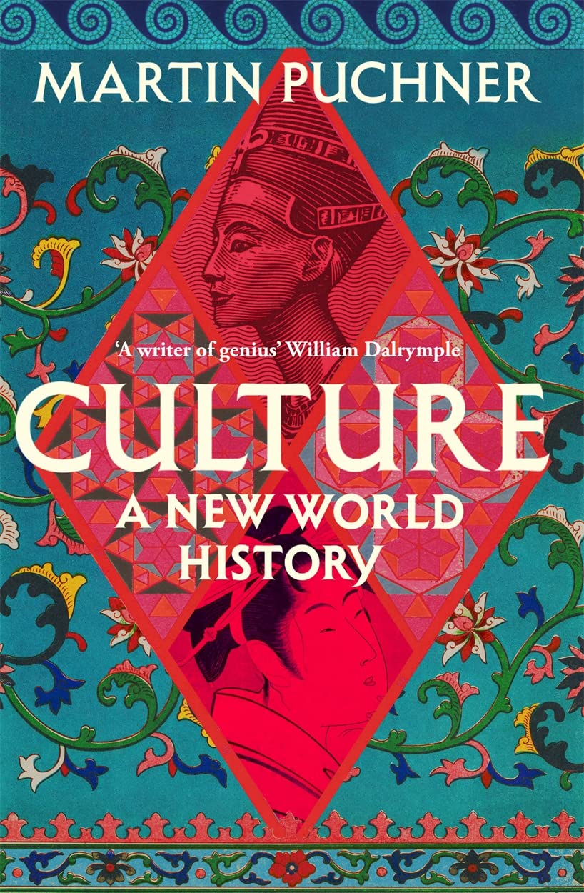 Myopic vision mars Martin Puchner's 'Culture: A New World History'