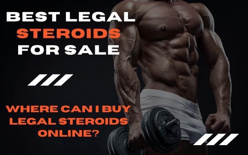 Best Legal Steroids for Sale - Where Can I Buy Legal Steroids Online.