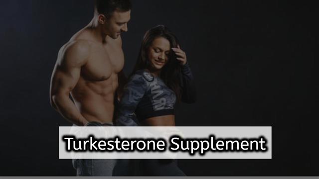 Turkesterone Supplement: Benefits, Before and After