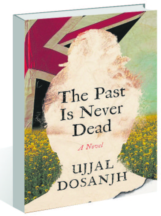 Ujjal Dosanjh's 'The Past Is Never Dead': Fictional account of caste hold on diaspora