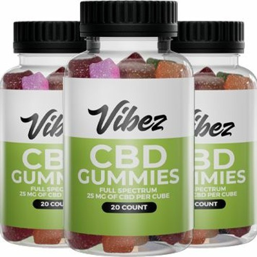 Vibez CBD Gummies Reviews (Updated 2023) Must Read *Price, Ingredients & Side Effects* Before BUY (Near Me)
