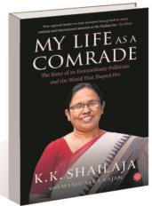 KK Shailaja’s memoir: Always a comrade