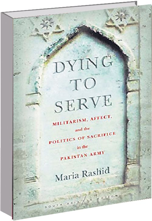 Maria Rashid's Dying to Serve on the Pakistan army and making of a soldier
