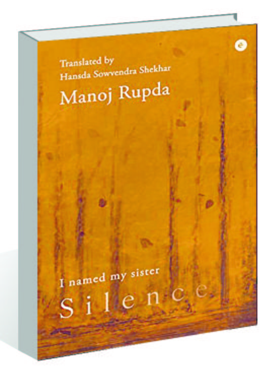 Manoj Rupda’s ‘I Named My Sister Silence’ is a tale of otherisation from deep forests