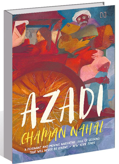 ‘Azadi’ by Chaman Nahal is a timeless text about timeless pain