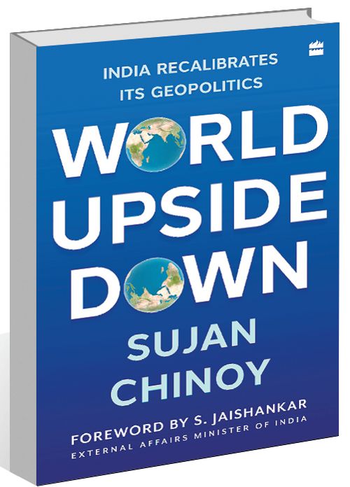World Upside Down by Sujan Chinoy: Diplomacy in a world in flux