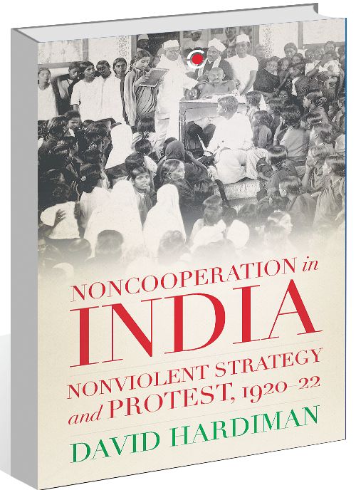 David Hardiman’s ‘Noncooperation in India: Nonviolent Strategy and Protest, 1920-22’: Fascinating chapter of freedom struggle