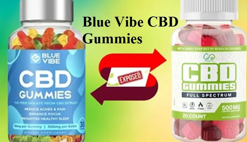 Blue Vibe CBD Gummies Reviews [Dangerous Side Effects Exposed] Read Pros, Cons & Scam Report 2023