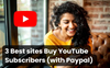 Buy Youtube Subscribers Paypal Cheap (3 Best sites)