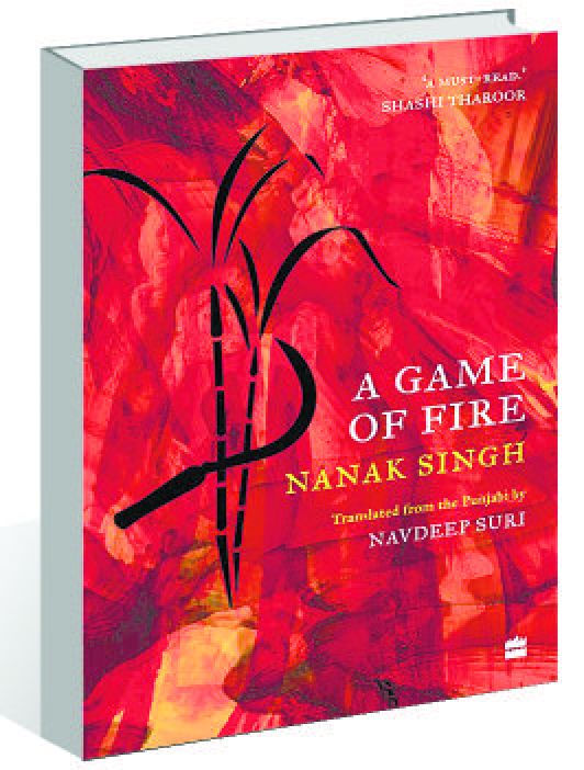 Nanak Singh’s ‘A Game of Fire’ translates the truth of Partition