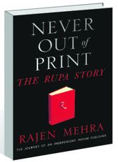 Rajen Mehra’s ‘Never Out of Print: The Rupa Story’ tells the remarkable journey of the publishing heavyweight