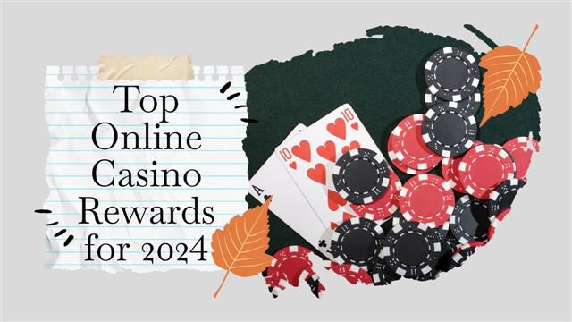 Top Online Casino Rewards for 2024