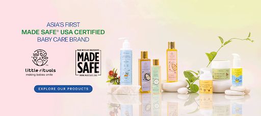 Little Rituals: India and Asia’s first and only MADE SAFE®️ USA Certified Baby Care Brand