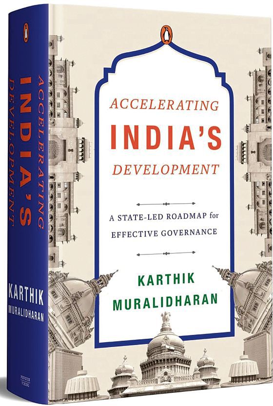 Karthik Muralidharan's ‘Accelerating India’s Development: A State-led Roadmap for Effective Governance’ makes a case for a bigger government