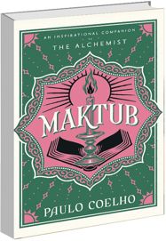 ‘Maktub’ by Paulo Coelho discusses Master's philosophy