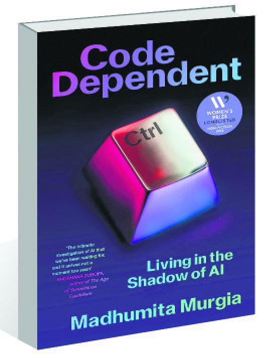 ‘Code Dependent’ by Madhumita Murgia: Dark side of algorithmic life