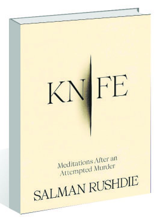 Salman Rushdie’s ‘Knife’ answers violence with art