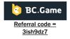 BC.Game Referral Code: 3ish9dz7 to get a special welcome offer and new user bonus
