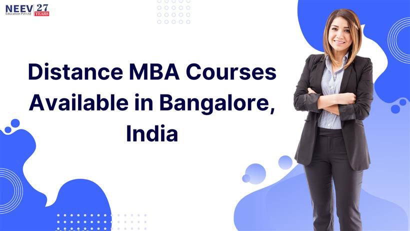 Distance MBA Courses Available in Bangalore, India